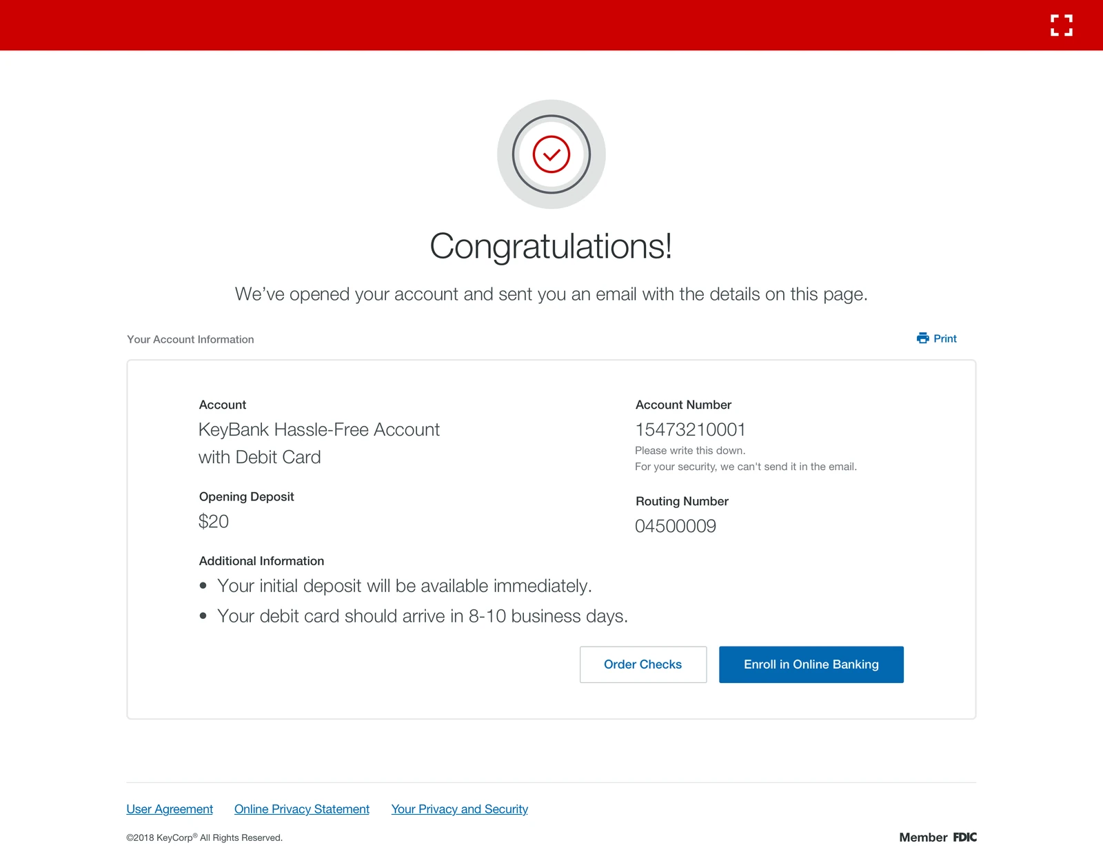 The confirmation screen of the new flow. A red check mark above the word Congratulations, then Your Account Information listing a KeyBank Hassle-Free Account with Debit Card, account number, a 20 dollar opening deposit, routing number, a note that the initial deposit is available immediately and the debit card arrives in 8 to 10 business days, and buttons to order checks or enroll in online banking.