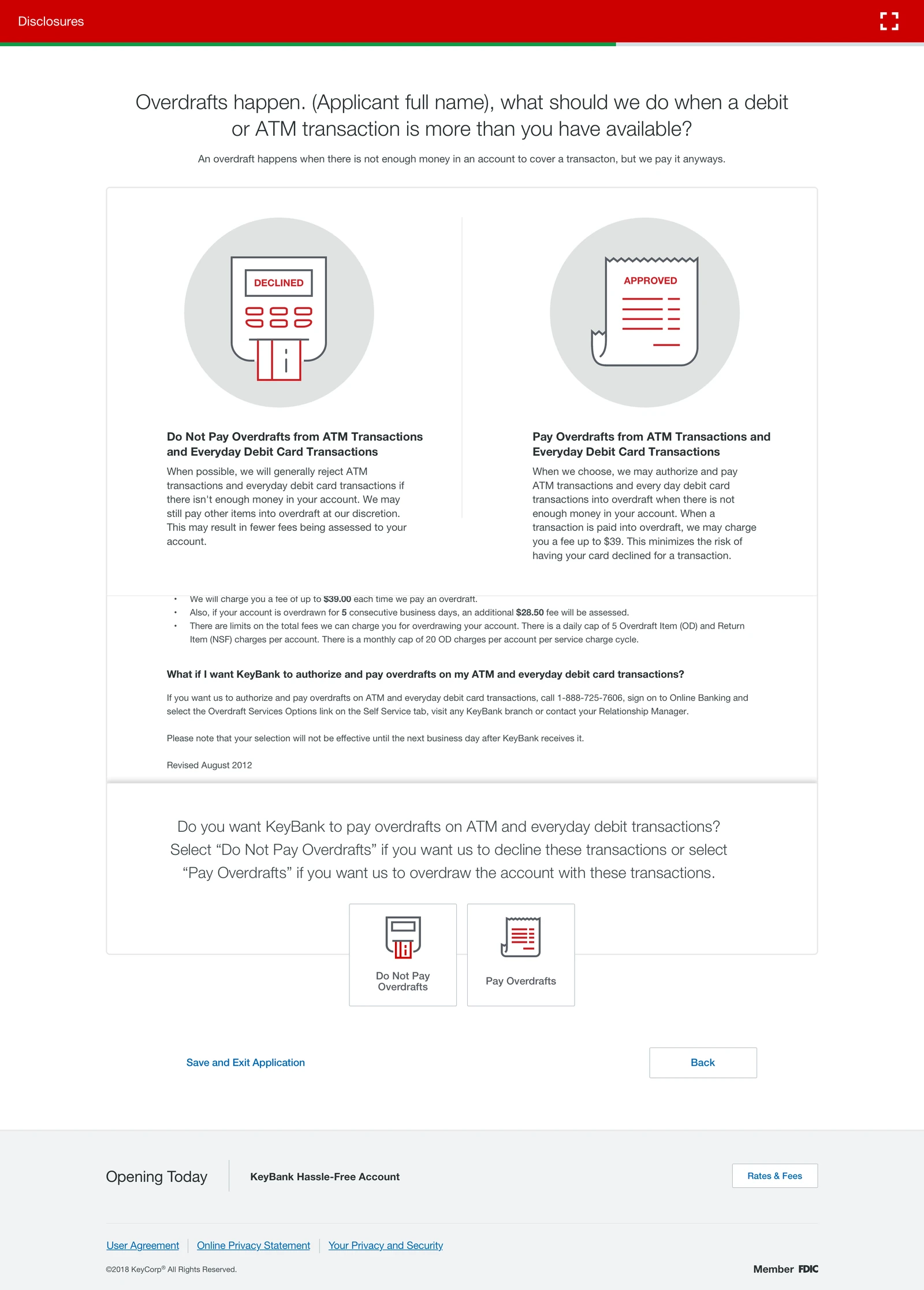 Disclosure. Overdrafts happen, what should we do when a debit or ATM transaction is more than you have available, presenting Do Not Pay Overdrafts and Pay Overdrafts side by side as two illustrated cards with the consequences of each spelled out, followed by the required consent wording and a choice below it.