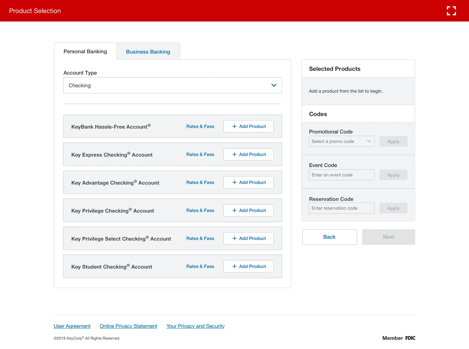 Product Selection. Personal Banking and Business Banking tabs, an Account Type menu set to Checking, then a list of accounts including KeyBank Hassle-Free, Key Express Checking, Key Advantage Checking, Key Privilege Checking, Key Privilege Select Checking and Key Student Checking, each with a Rates and Fees link and an Add Product button, beside a Selected Products panel with promotional, event and reservation code fields.