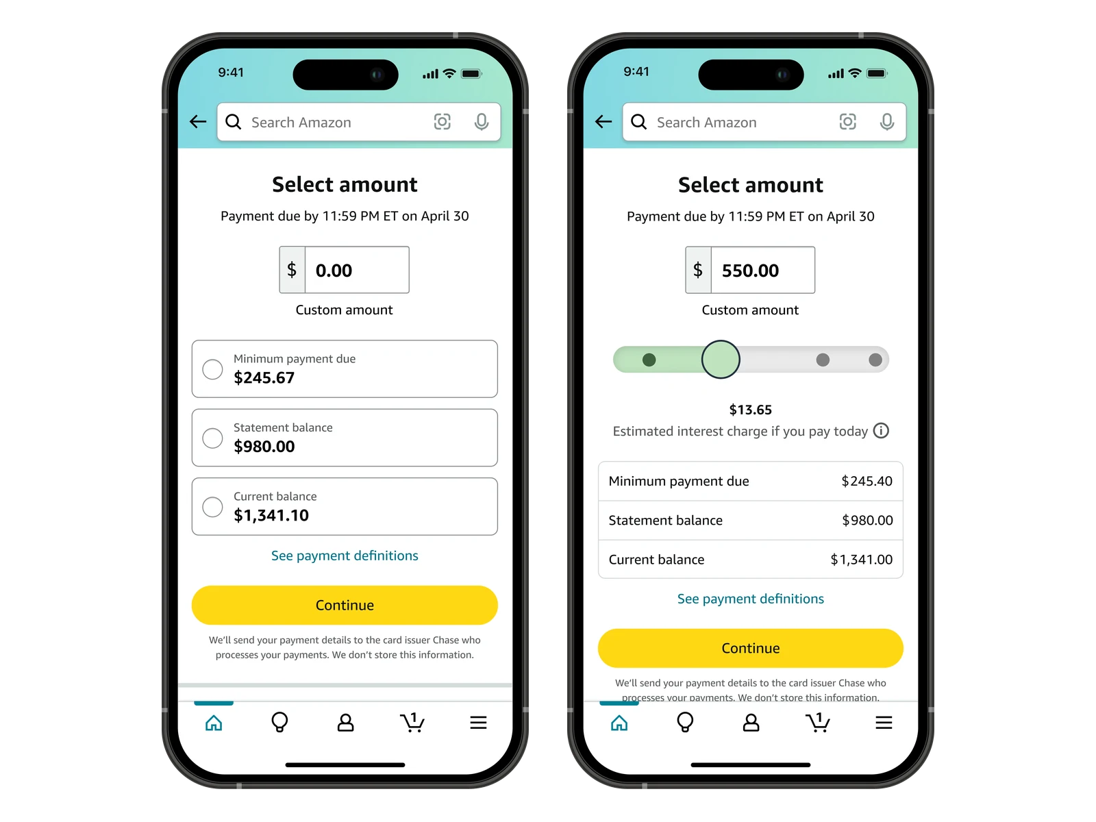 Two phone screens. The Amazon Visa select amount screen, with a custom amount field and radio buttons for the minimum payment due, the statement balance and the current balance, next to the interest slider concept, where a $550.00 payment shows an estimated interest charge of $13.65 if you pay today.
