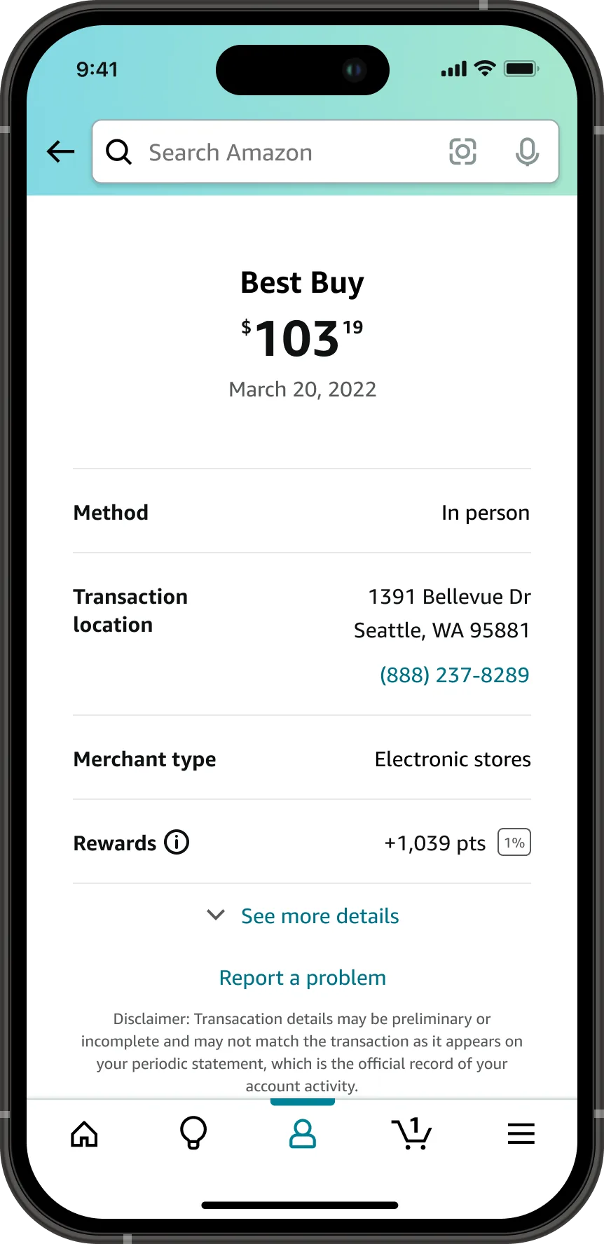 A transaction detail screen for a 103 dollar 19 cent Best Buy charge on March 20, 2022, listing the method as in person, the transaction location with a phone number, the merchant type, and rewards of 1,039 points at 1 percent, above a See more details link and a Report a problem link.